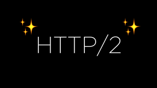 What Is HTTP/2?
